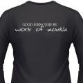Good Jobs Come By Word Of Mouth Biker T-Shirts