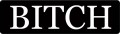 Bitch Motorcycle Helmet Sticker