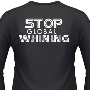 stop-global-whining-biker-shirt.jpg