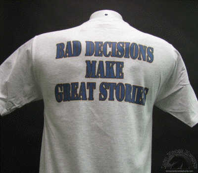 bad-decisions-make-great-stories-shirt.gif