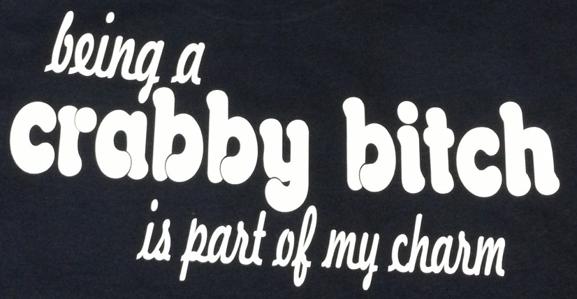 being-a-crabby-bitch-is-part-of-my-charm-shirts.jpg