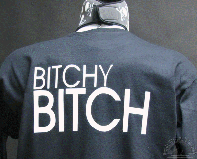 bitchy-bitch-shirt.gif
