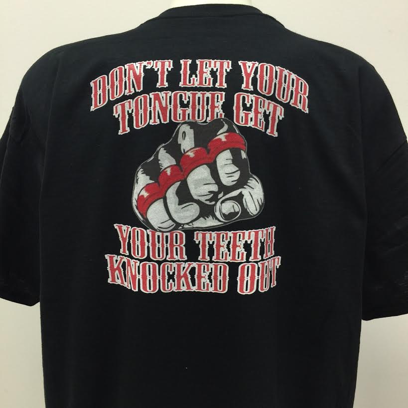 don-t-let-your-tongue-get-your-teeth-knocked-out-biker-t-shirt.jpg