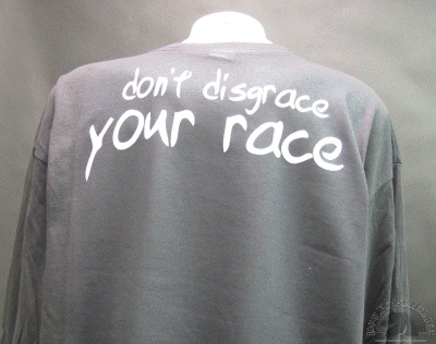 dont-disgrace-your-race-shirt.gif