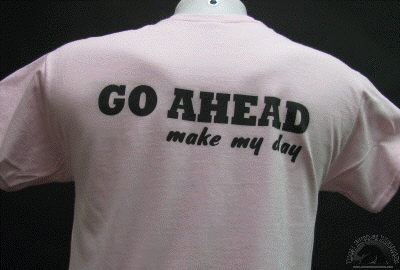 go-ahead-make-my-day-shirt.gif