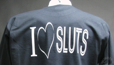 i-love-sluts-shirt.gif