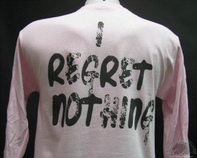 i-regret-nothing-shirt.gif