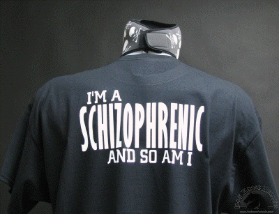 im-a-schizophrenic-and-so-am-i-tshirt.gif