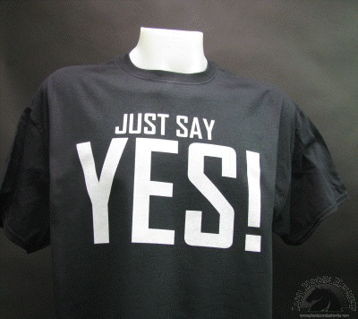 just-say-yes-shirt.gif