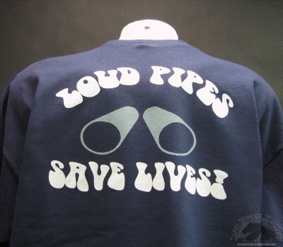 loud-pipes-save-lives-tshirt.gif