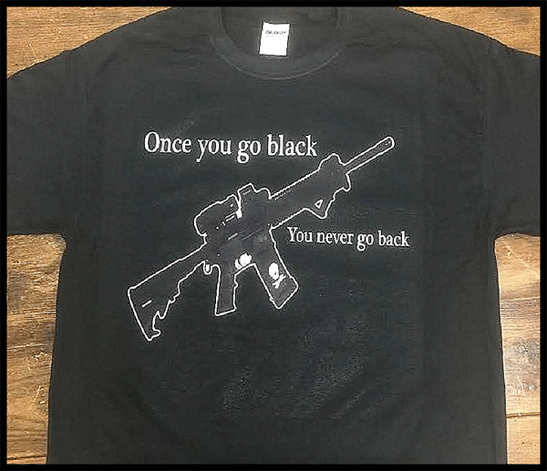 once-you-go-black-gun-shirt.gif