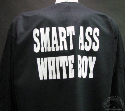 smart-ass-white-boy-shirt.gif