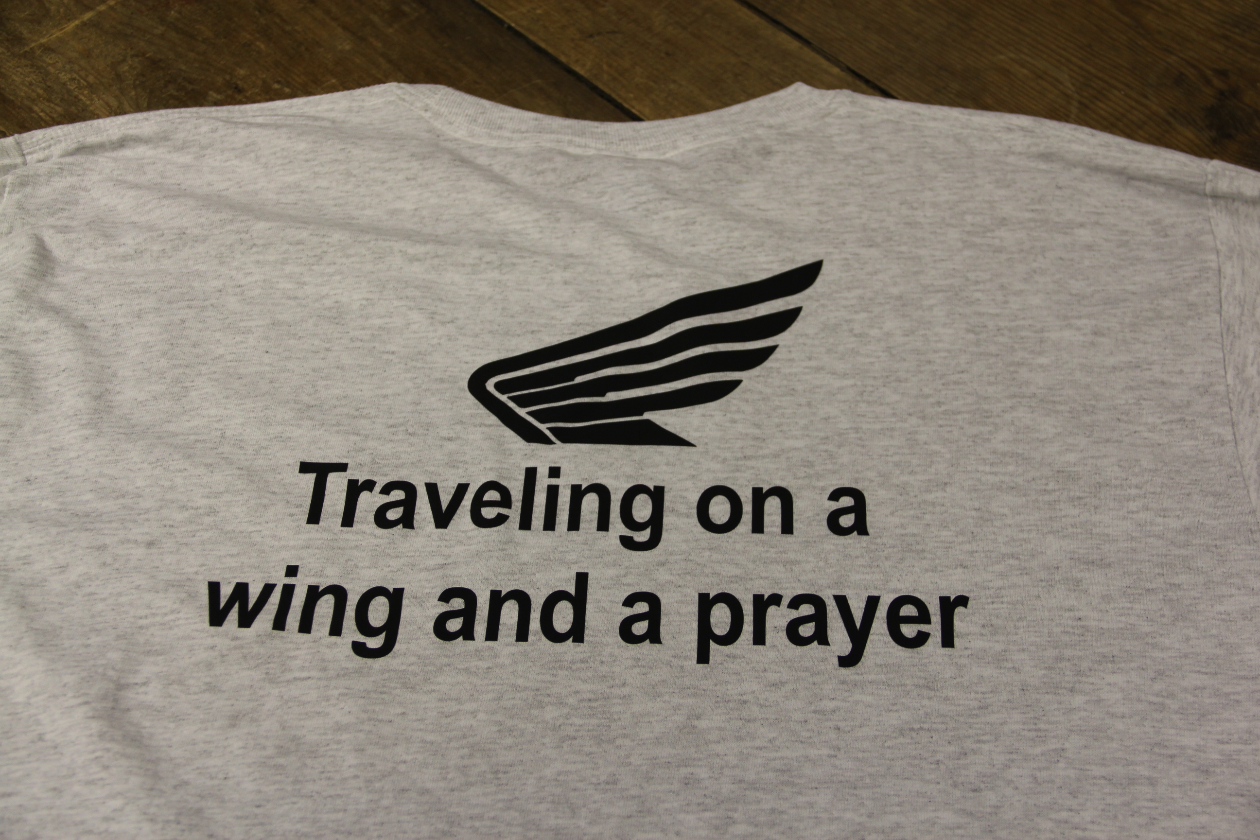 traveling on a wing and a prayer shirt