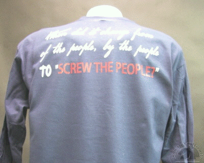 when-did-it-change-from-of-the-people-by-the-people-to-screw-the-people-shirt.gif